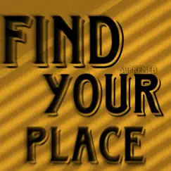 Find Your Place - Single by Supreme B album reviews, ratings, credits