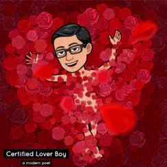 Certified Lover Boy - Single by A Modern Poet album reviews, ratings, credits