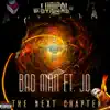 Bad Man (feat. Jo) - Single album lyrics, reviews, download