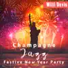 Champagne Jazz: Festive New Year Party, Charming Celebration 2022, Smooth Winter & Cozy Chill Jazz album lyrics, reviews, download