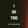 I Do This - Single album lyrics, reviews, download