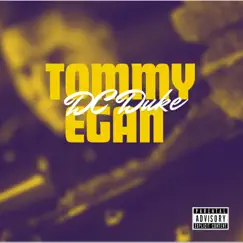 Tommy Egan - Single by DCDuke album reviews, ratings, credits