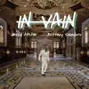 In Vain (feat. Jarred AllStar & Brittney Saunders) - Single album lyrics, reviews, download