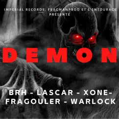 Demon (feat. LASCAR, BRH, FRAGOULER & WARLOCK) - Single by XONE album reviews, ratings, credits