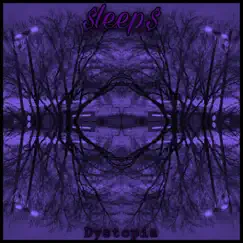 Dystopia - Single by $leep$ album reviews, ratings, credits