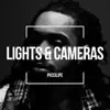 Lights & Cameras - Single album lyrics, reviews, download
