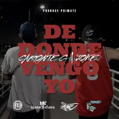De Donde Vengo Yo (feat. joKe) - Single by Caronte G album reviews, ratings, credits