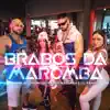 Brabos da Maromba (feat. Barbie Maromba) - Single album lyrics, reviews, download