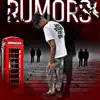 Rumors - Single album lyrics, reviews, download