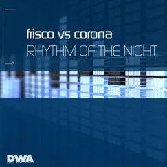 The Rhythm of the Night (Micky Modelle Remix) Song Lyrics