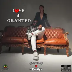 Love 4 Granted (feat. Marilyn) - Single by Otentic B album reviews, ratings, credits