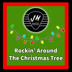 Rockin' Around the Christmas Tree (Cover Version) - Single by Jeffrey Hack album reviews, ratings, credits