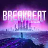 Breakbeat - Single album lyrics, reviews, download