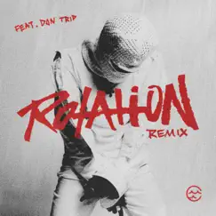 Rotation Remix - Single by Wave Chapelle, Don Trip & Menebeats album reviews, ratings, credits