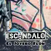 Escándalo - Single album lyrics, reviews, download