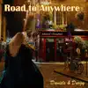 Road To Anywhere - Single album lyrics, reviews, download