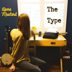 The Type - Single by Laura Mustard album reviews, ratings, credits