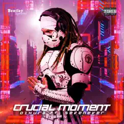 Сrucial Moment (feat. Sevenever) - Single by Dzhura album reviews, ratings, credits