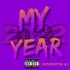 My Year (2022) - Single album lyrics, reviews, download