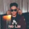 No Lie - Single album lyrics, reviews, download