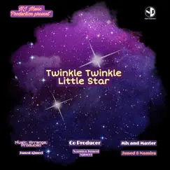 Twinkle Twinkle Little Star - Single by Ajmeri Juned album reviews, ratings, credits