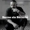 Barras Sin Barreras - Single album lyrics, reviews, download