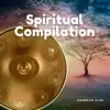 Spiritual Compilation album lyrics, reviews, download