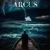 ARCUS - EP album lyrics, reviews, download