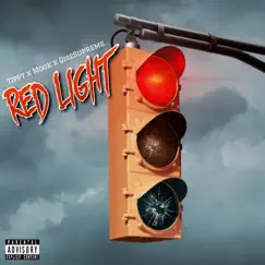 Redlight (feat. Tippy & Mook tha GuRu) Song Lyrics