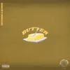 Butter (feat. Munashe) - Single album lyrics, reviews, download