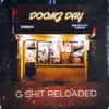 G Shit Reloaded - Single album lyrics, reviews, download