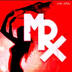 We Are - Single by Mutant Rx album reviews, ratings, credits