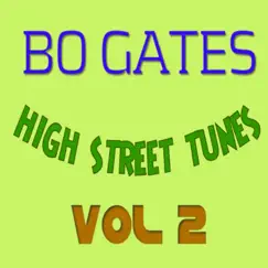High Street Tunes, Vol. 2 by Bo Gates album reviews, ratings, credits