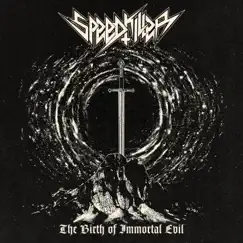 The Birth of Immortal Evil - Single by Speedkiller album reviews, ratings, credits