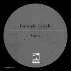 Pagano - Single by Fernando Garrido album reviews, ratings, credits