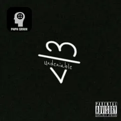 Undeniable (feat. Anno) - Single by Papa Brain album reviews, ratings, credits