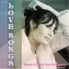 Love Songs - EP album lyrics, reviews, download