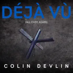 Déjà Vu (All Over Again) Song Lyrics