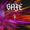 Safe (feat. Kyler Keith Sr.) - Single album lyrics, reviews, download