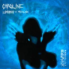Caroline - Single by Lombpost & Maxx Lyon album reviews, ratings, credits
