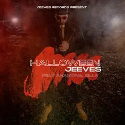 Halloween (feat. Anantpal Billa) - Single by Jeeves album reviews, ratings, credits