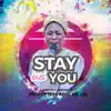 Stay with You - Single album lyrics, reviews, download