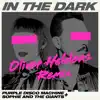 In The Dark (Oliver Heldens Remix) song lyrics