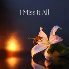I Miss It All - Single by Tina Paone album reviews, ratings, credits