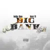 Big Bank - Single album lyrics, reviews, download