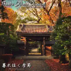 暮れ往く季節 - Single by Banda Jibara Oriental album reviews, ratings, credits