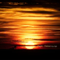 Flight - Detour - Single by Skye High album reviews, ratings, credits