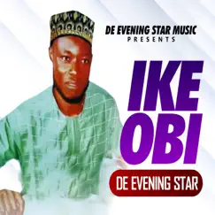 De Evening Star by Ike Obi album reviews, ratings, credits