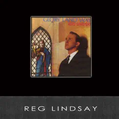 Glory Land Way by Reg Lindsay album reviews, ratings, credits