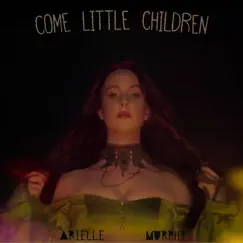Come Little Children (Cover) Song Lyrics